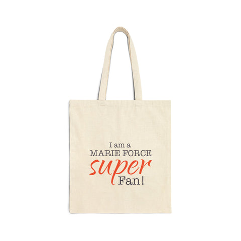 Marie Force Super Fan Cotton Canvas Tote Bag