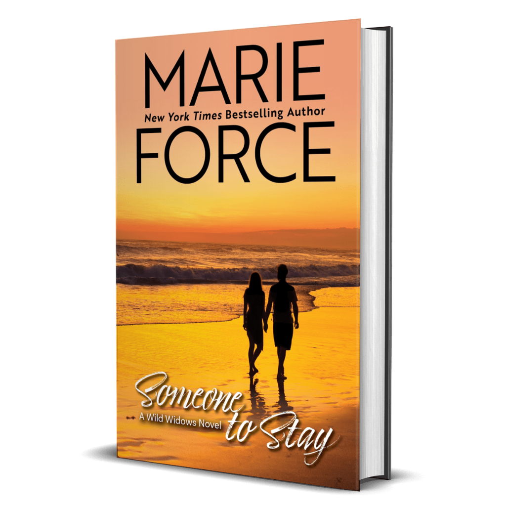 HARDCOVER: Someone to Stay, Wild Widows Series, Book 6