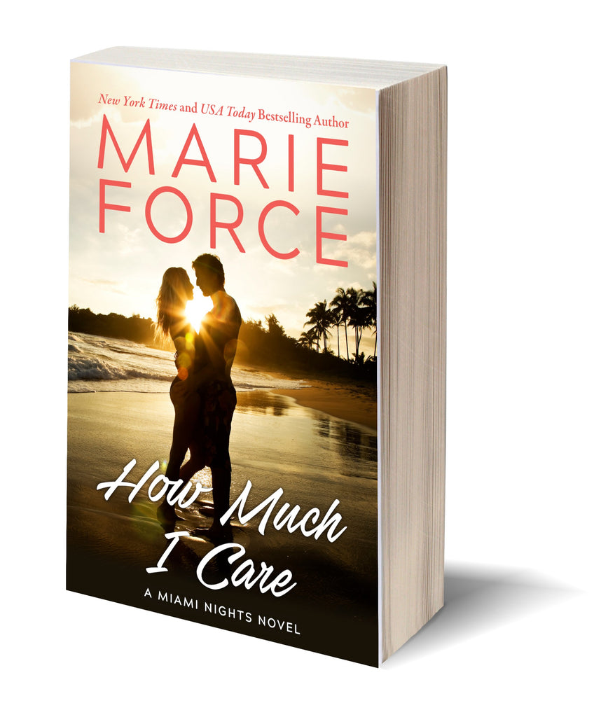 How Much I Care, Miami Nights Series, Book 2 (ORIGINAL COVER)